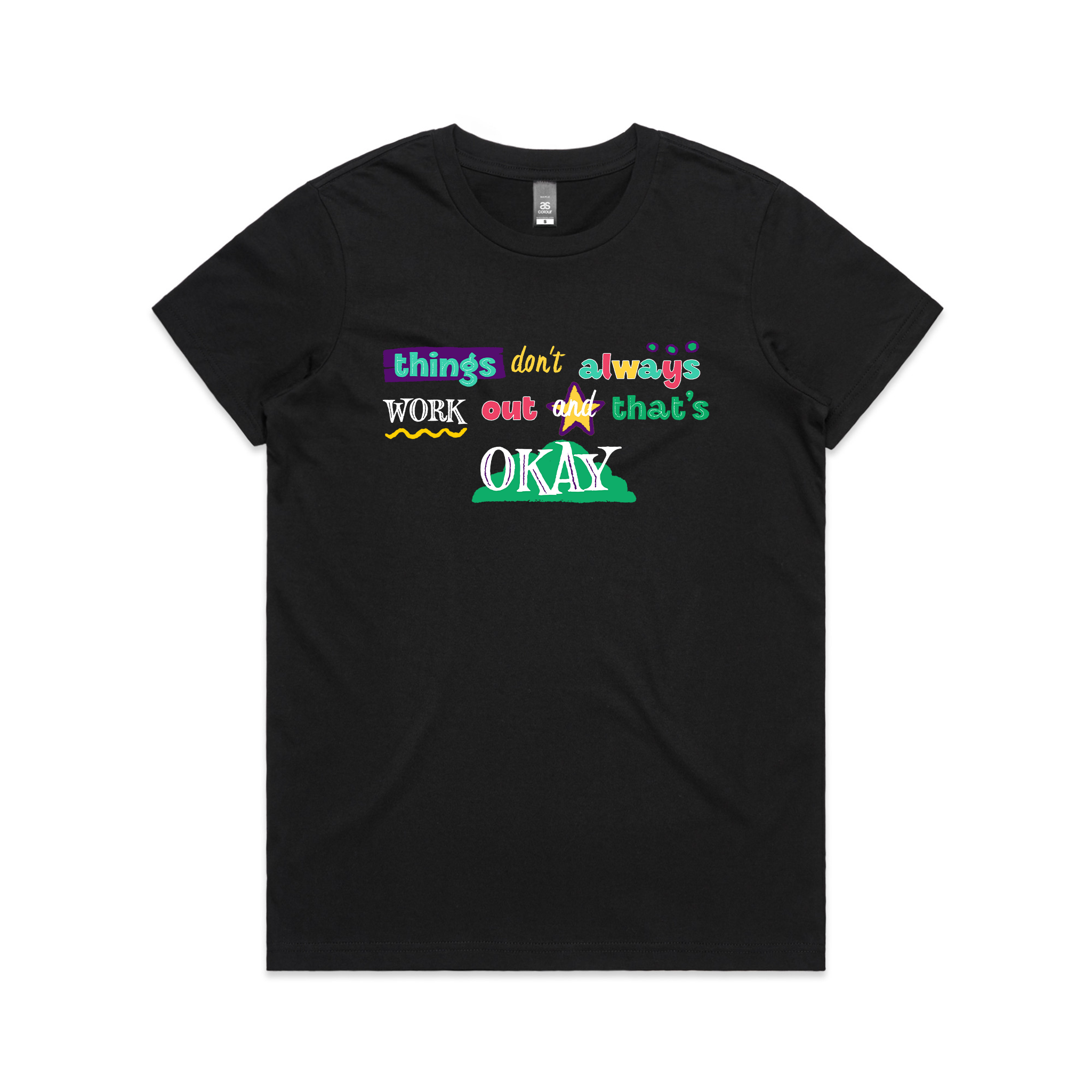 Things Don't Always Work Out Tee