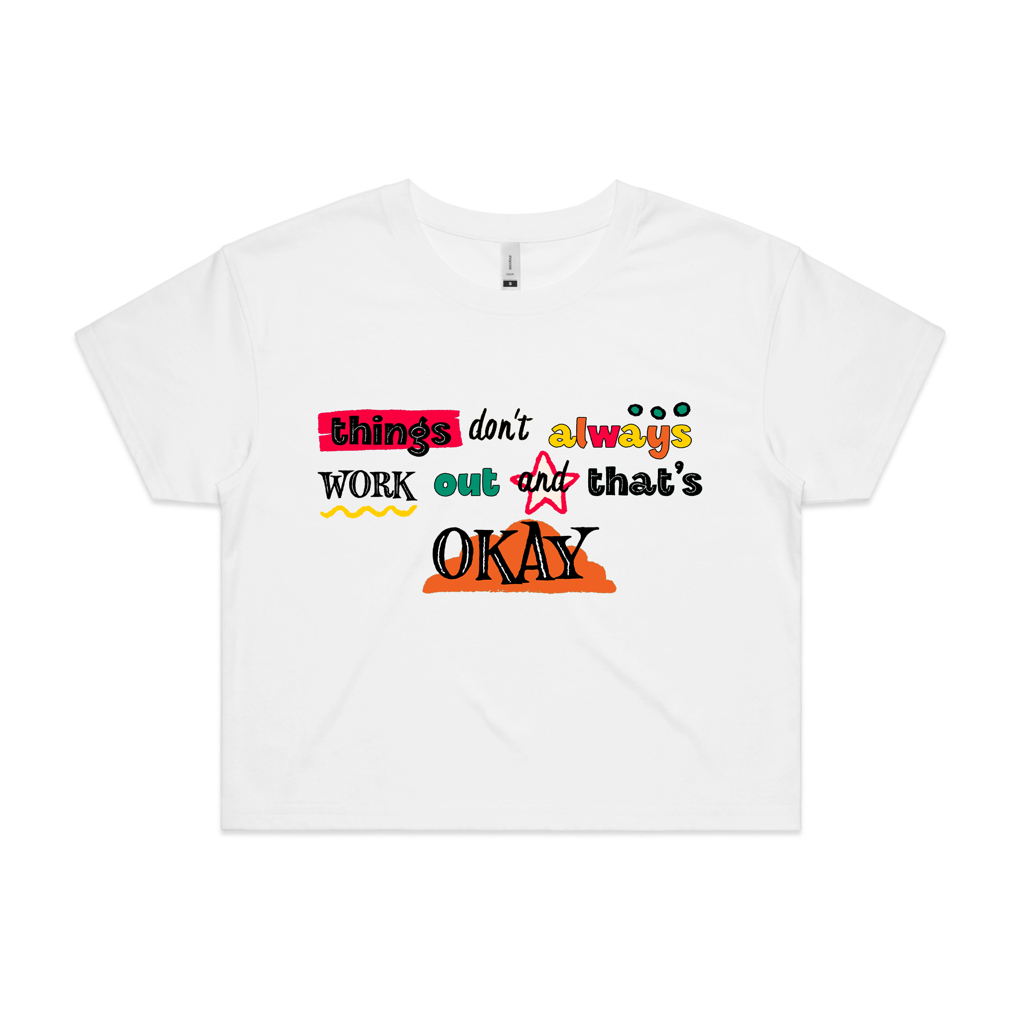 Things Don't Always Work Out Tee