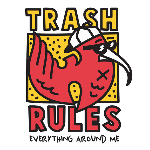 Trash Rules Everything Around Me Tee