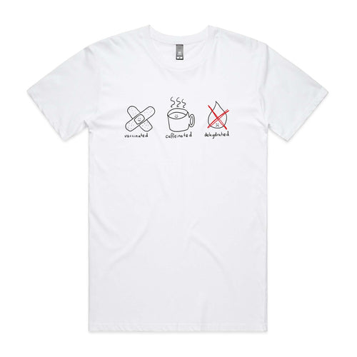 Vaccinated Caffeinated Dehydrated Tee by Lonely Kids Club. All clothing from our T-shirts to our shorts and hoodies are ethically made, and printed packed and shipped from Sydney.