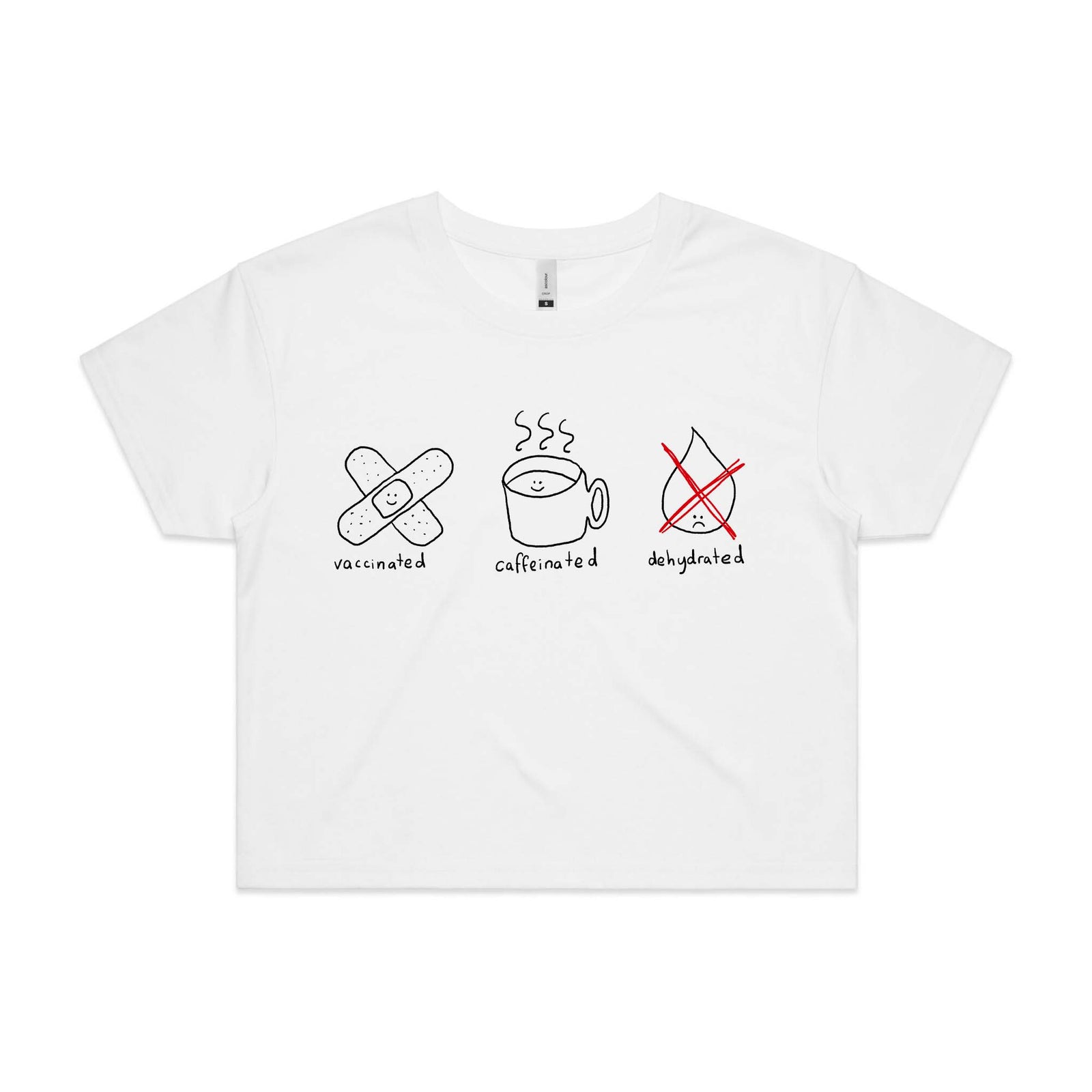 Vaccinated Caffeinated Dehydrated Tee