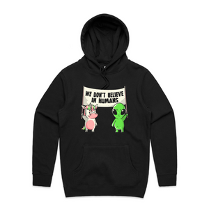 We Don't Believe In Humans Hoodie by Lonely Kids Club. All clothing from our T-shirts to our shorts and hoodies are ethically made, and printed packed and shipped from Sydney.