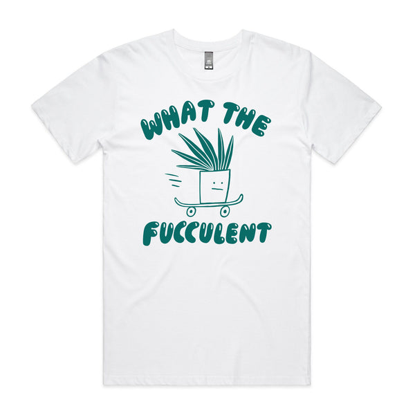 What The Fucculent Tee