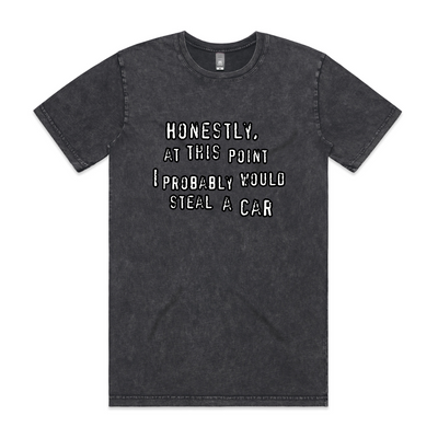 Would Steal A Car Tee by Lonely Kids Club. All clothing from our T-shirts to our shorts and hoodies are ethically made, and printed packed and shipped from Sydney.