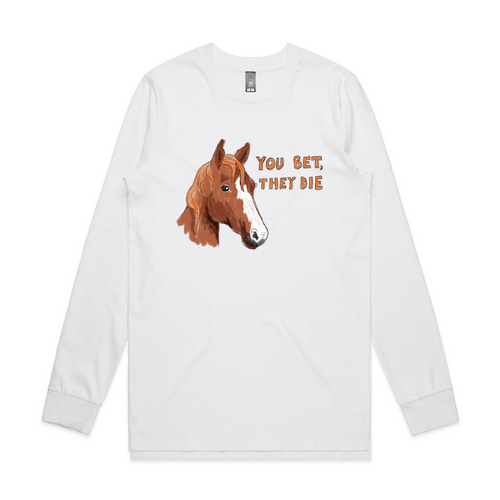 You Bet, They Die Tee by Lonely Kids Club. All clothing from our T-shirts to our shorts and hoodies are ethically made, and printed packed and shipped from Sydney.