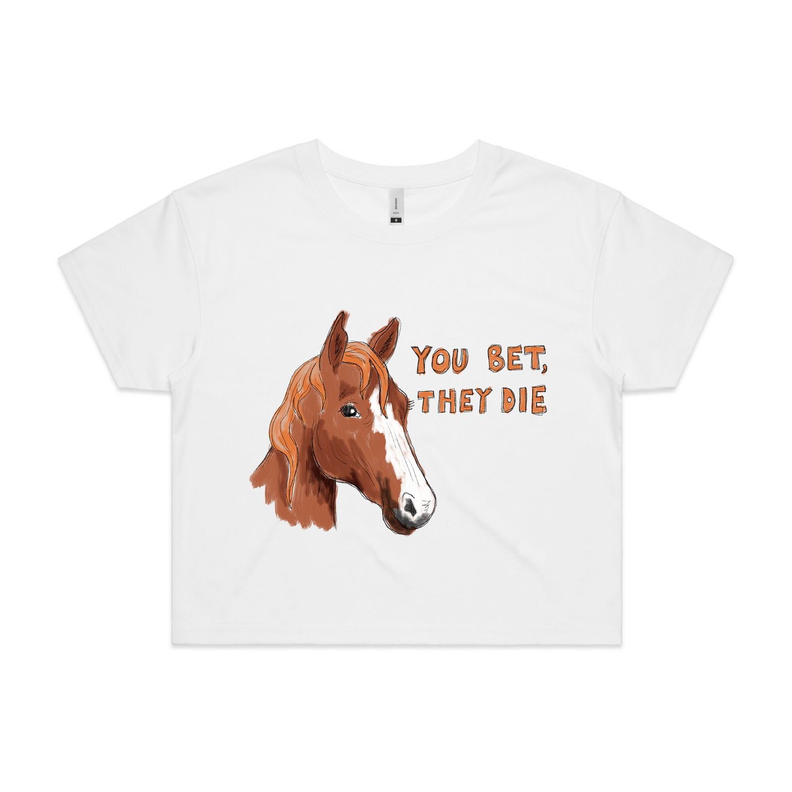 You Bet, They Die Tee