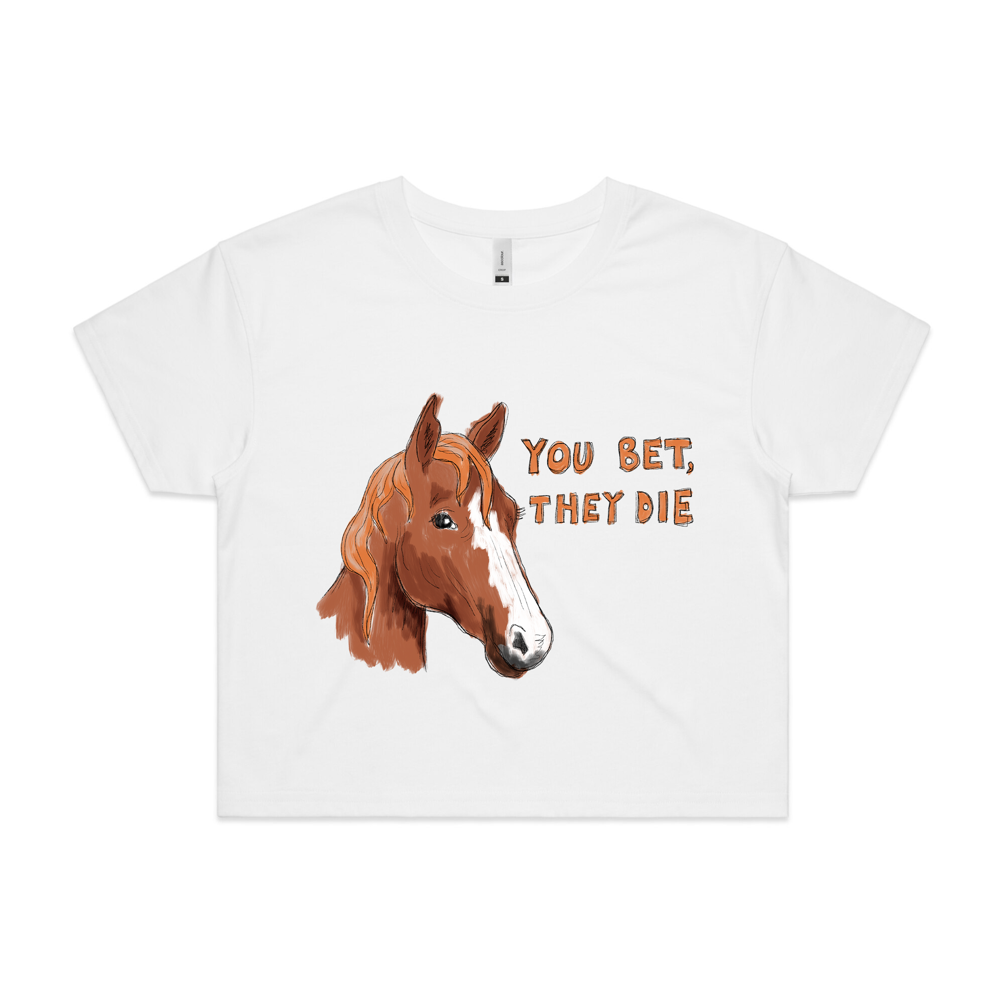 You Bet, They Die Tee