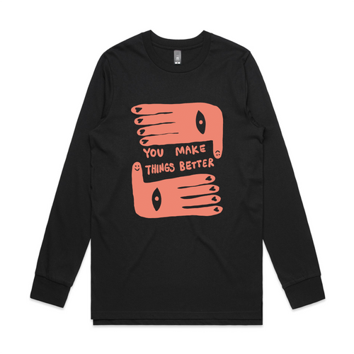 You Make Things Better Tee by Lonely Kids Club. All clothing from our T-shirts to our shorts and hoodies are ethically made, and printed packed and shipped from Sydney.