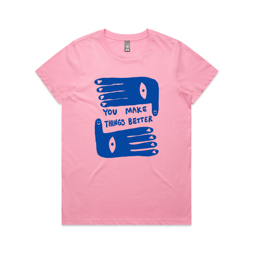 You Make Things Better Tee by Lonely Kids Club. All clothing from our T-shirts to our shorts and hoodies are ethically made, and printed packed and shipped from Sydney.