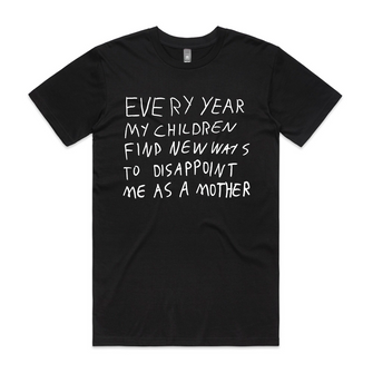 Mother's Disappointment Tee