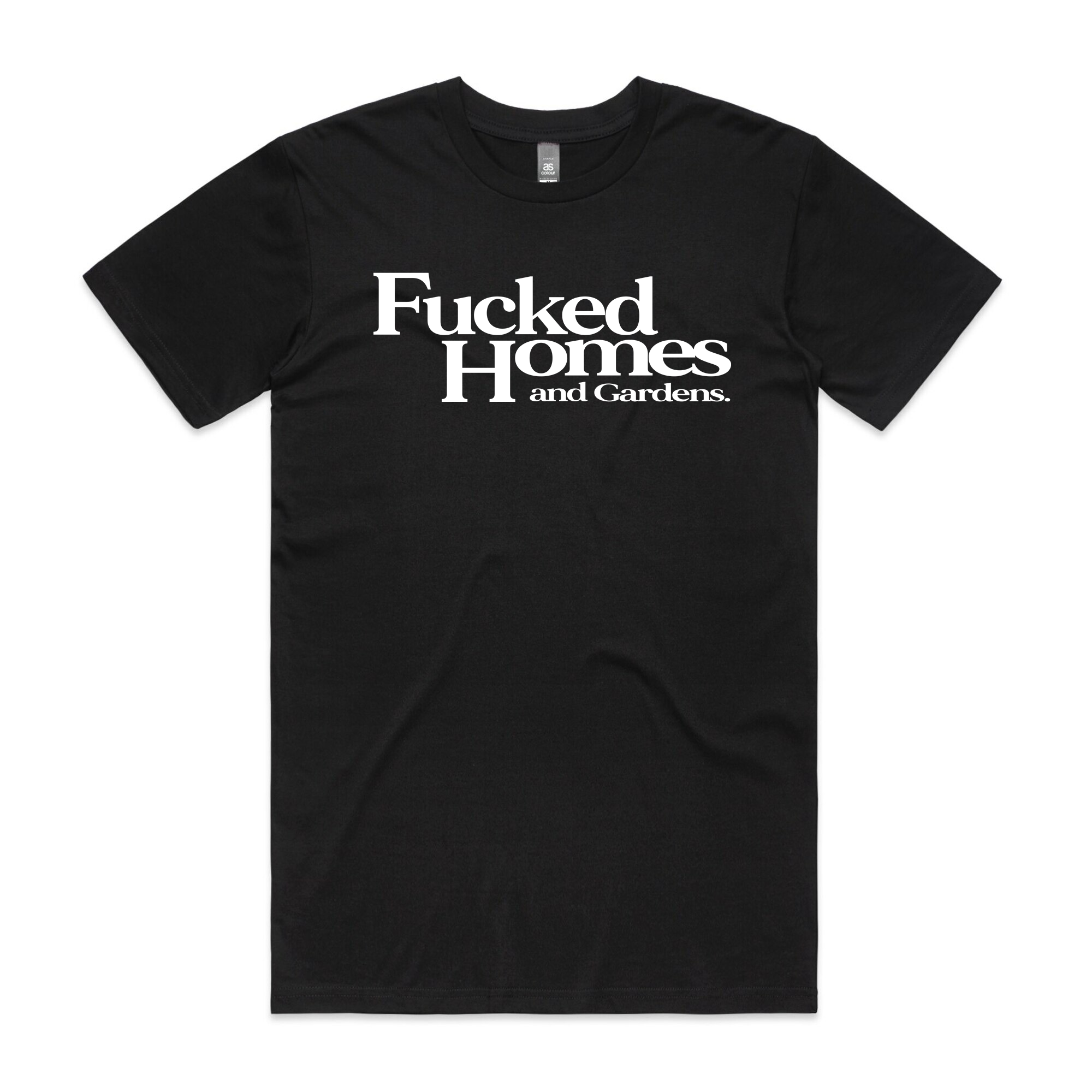 Fucked Homes & Gardens Tee