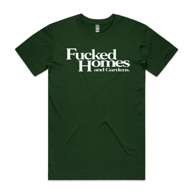 Fucked Homes & Gardens Tee by Lonely Kids Club. All clothing from our T-shirts to our shorts and hoodies are ethically made, and printed packed and shipped from Sydney.