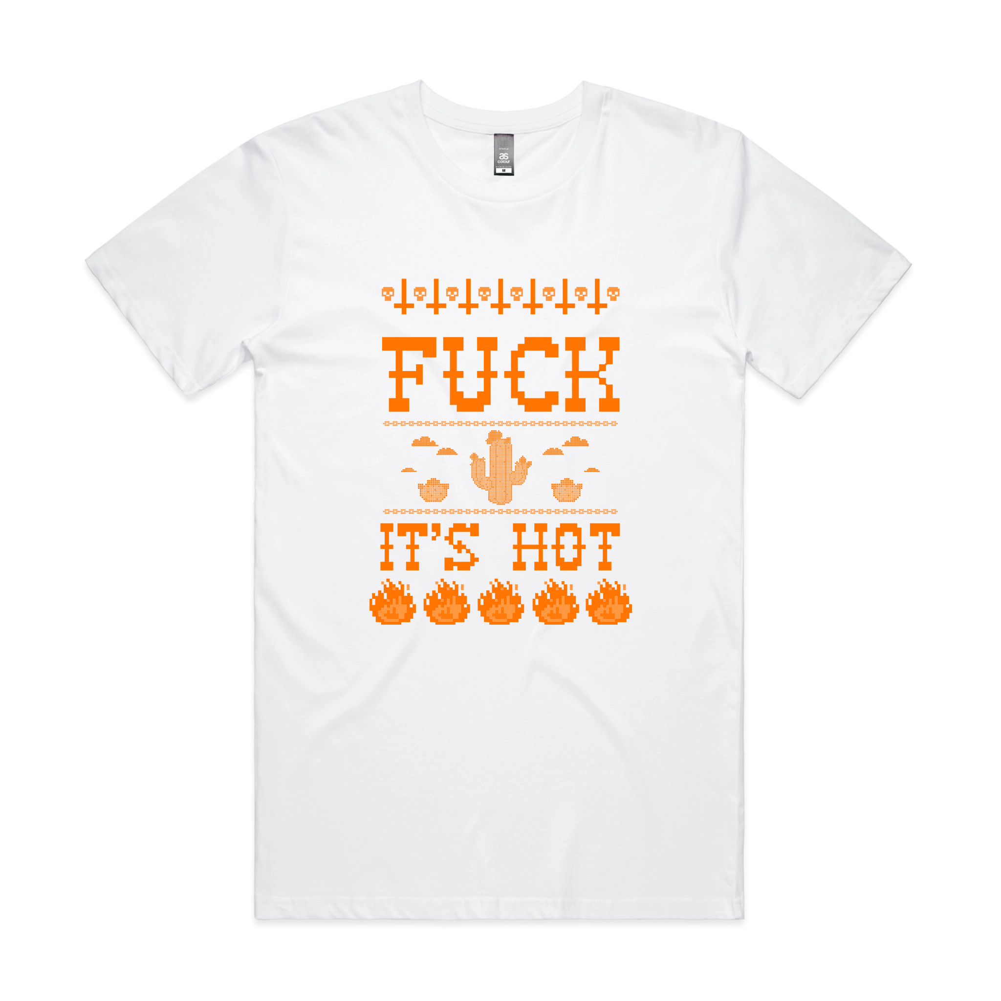 Fuck It's Hot Tee