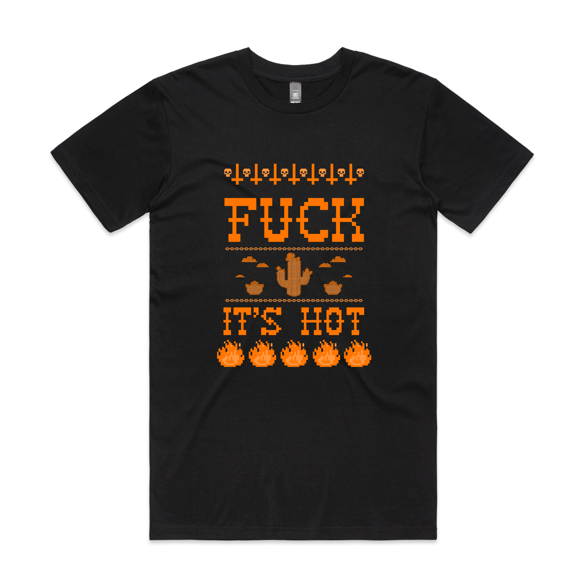 Fuck It's Hot Tee