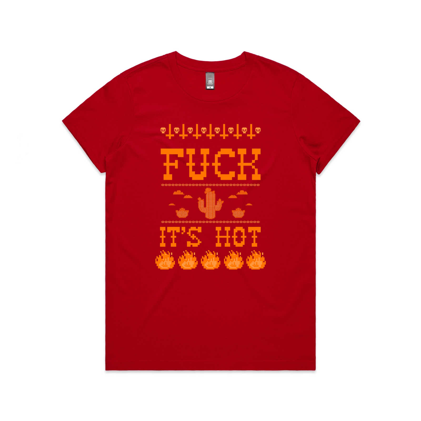 Fuck It's Hot Tee