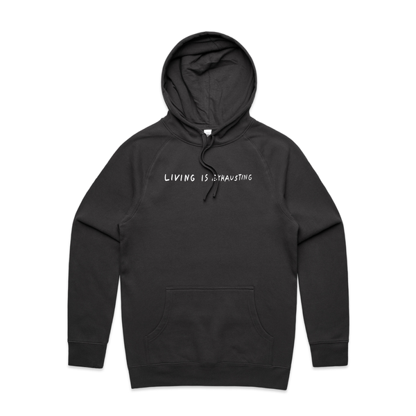 Living Is Exhausting Hoodie