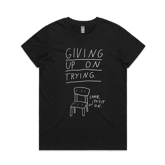 Giving Up Tee