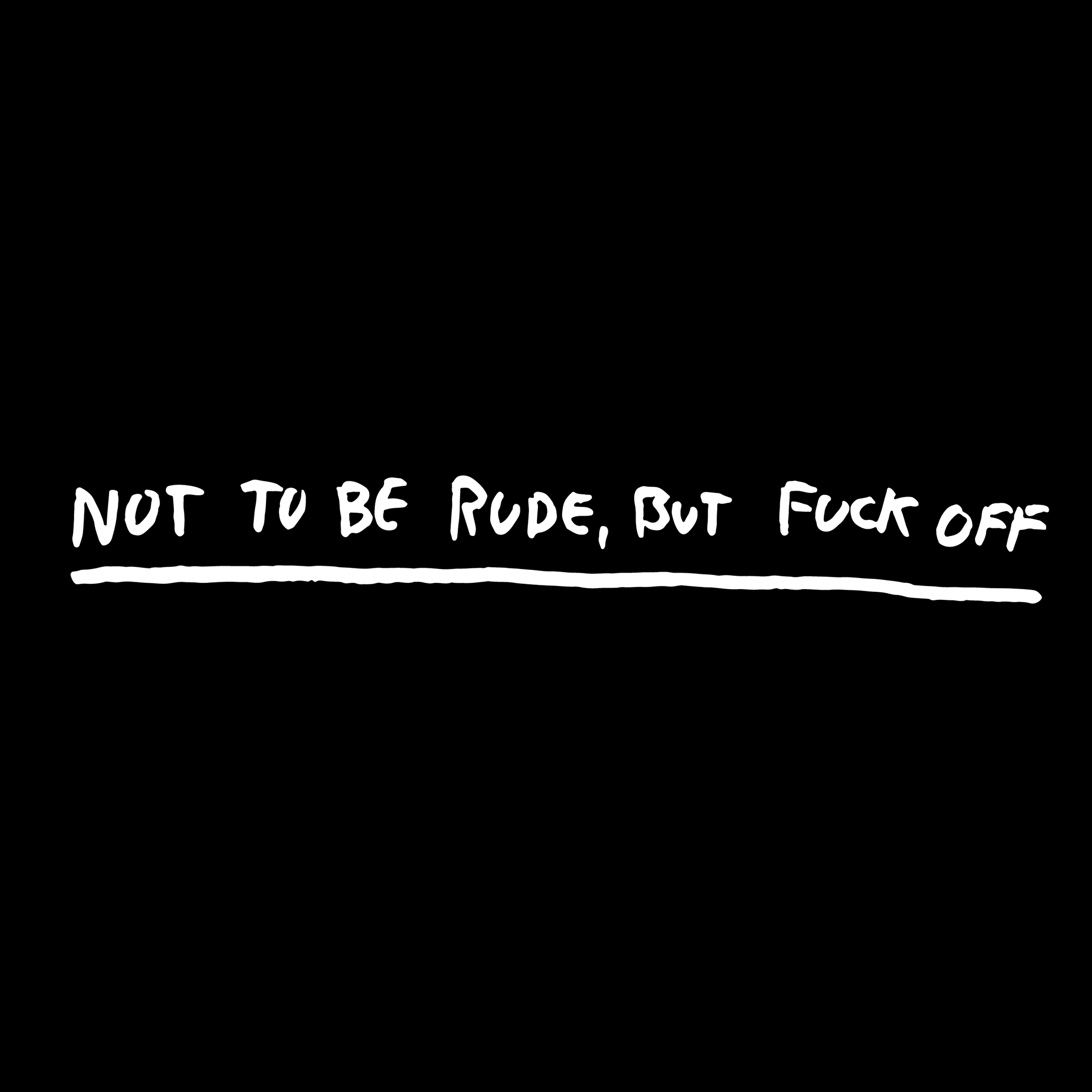 Not To Be Rude Tee