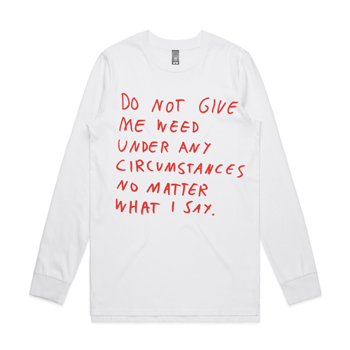 No Weed Tee by Lonely Kids Club. All clothing from our T-shirts to our shorts and hoodies are ethically made, and printed packed and shipped from Sydney.