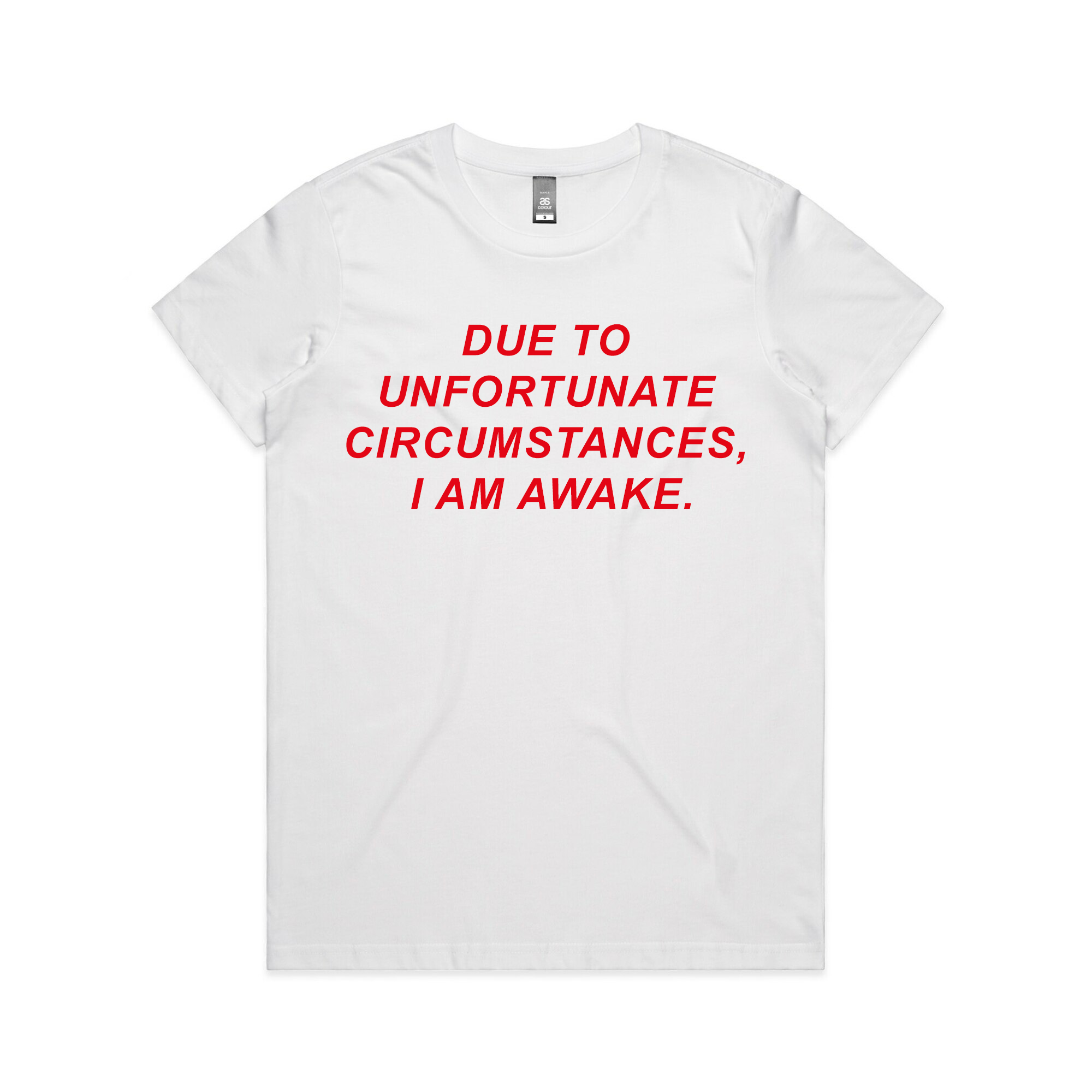 Unfortunate Circumstances Tee