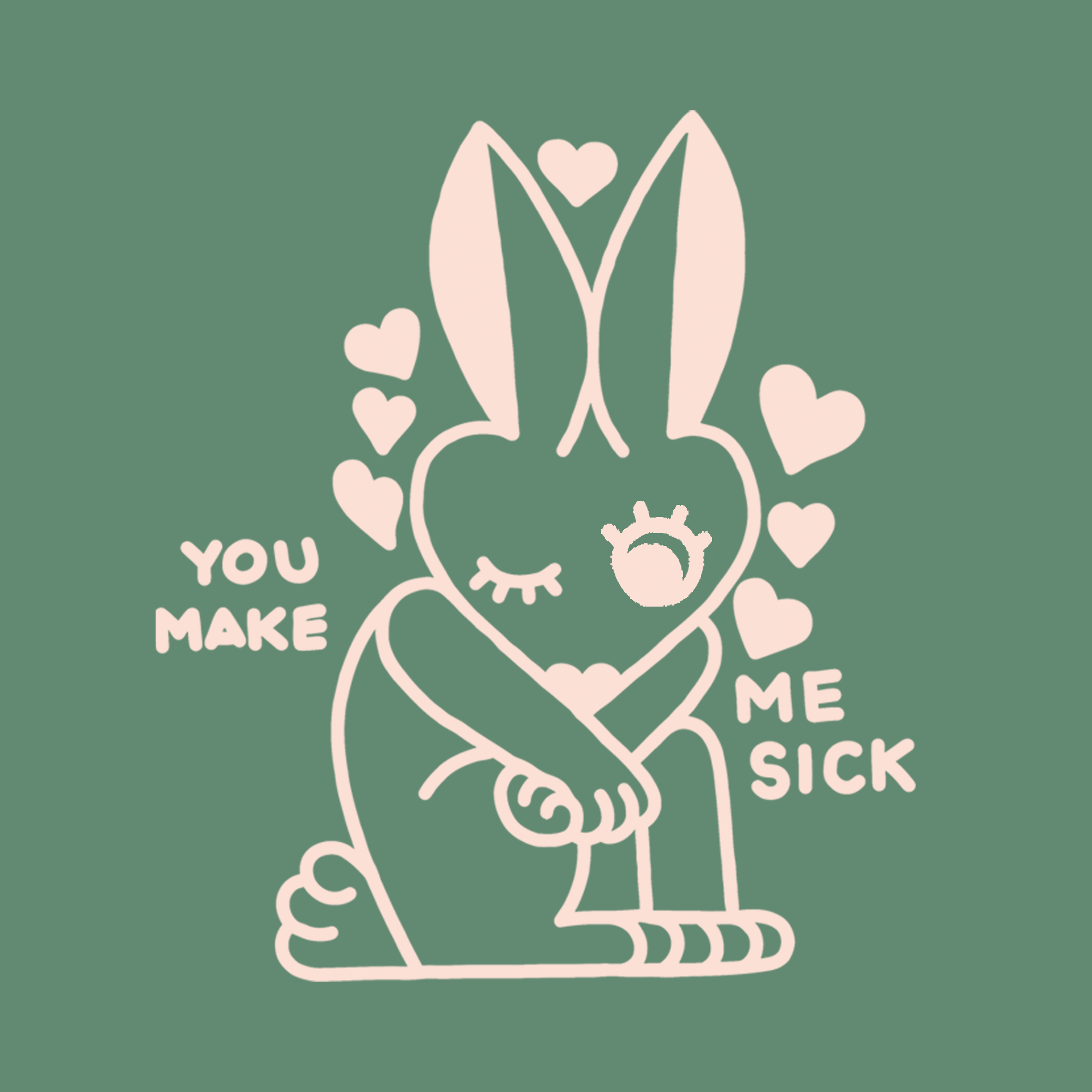 You Make Me Sick Tee